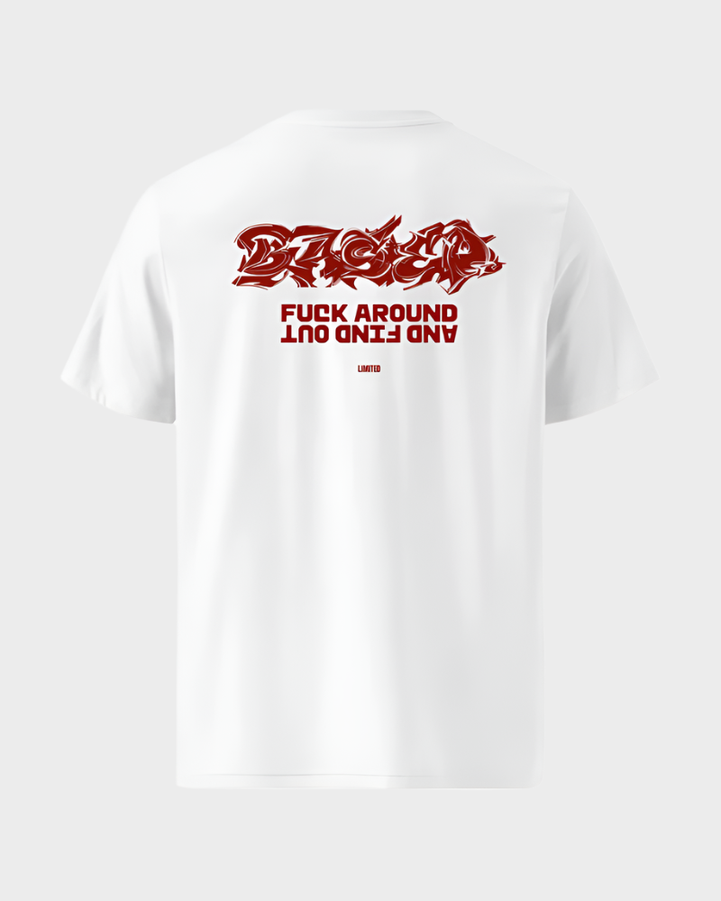 'Fuck Around And Find Out' T-Shirt